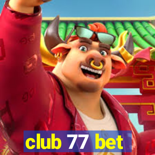 club 77 bet